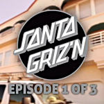 Santa Griz'n Episode 1