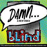 Blind Video Premiere